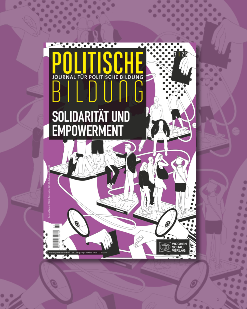 Cover der Zeitschrift „Politische Bildung – Journal für politische Bildung“, Ausgabe 3/26, „Solidarität und Empowerment“. In einer schwarz-weiß-violetten Illustration stehen und sitzen zahlreiche Menschen auf miteinander verbundenen Plattformen aus Smartphones. Zudem sieht man im Hintergrund Megafone und Hände, die Zettel in Wahlurnen geben.
